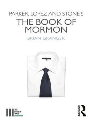 cover image of Parker, Lopez and Stone's the Book of Mormon